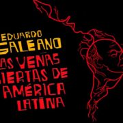 Las Venas Abiertas de América Latina cumplen 50 años